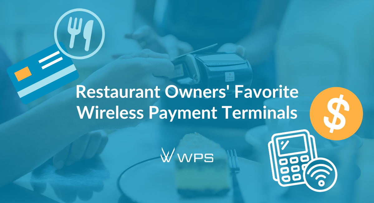 Best Wireless Credit Card Terminals for Restaurants